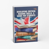 Developing Critical Reading Skills: A Guide for Students