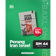 PERANG IRAN–ISRAEL: LAKARAN PETA BAHARU ASIA BARAT