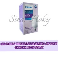 PUTIH Philips True Force Essential Led Bulb 45W E27 6500K White
