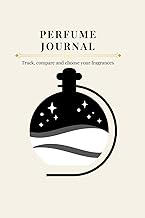 PERFUME JOURNAL: Track, compare and choose your fragrances
