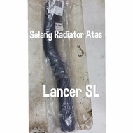 Selang Radiator Mitsubishi Lancer SL Atas
