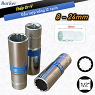 8-24mm Barker premium 78mm long 1/2 cotton socket head, 12-sided Cr-V steel long socket head, 1/2" l
