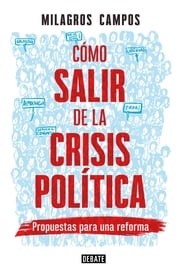 Cómo salir de la crisis política Milagros Campos Ramos
