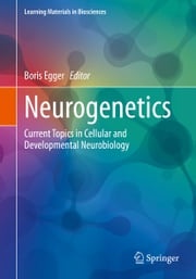 Neurogenetics Boris Egger