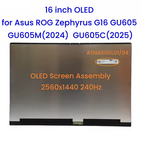 16" WQXGA 240Hz OLED Screen Assembly Replacement for Asus ROG Zephyrus G16 GU605 GU605M GU605C 2024 