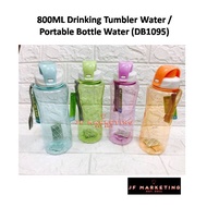 800ML Drinking Tumbler Water / Portable Bottle Water (DB1095)