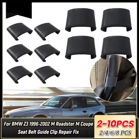 2-10Pcs Seat Belt Guide Clip Repair Fix Car Safety Seat Belt Guide Clip for BMW Z3 M Roadster M Coup