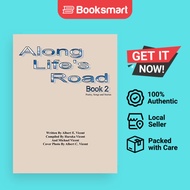 Along Life's Road: Book 2 Poetry, Songs and Stories by Albert Vicent (Author) - 9781490770901