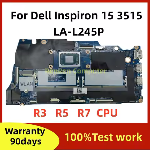 GDM54 LA-L245P For Dell Inspiron 15 3515 Laptop Motherboard with R3-3250U R5-3450U R7-3700U CPU 100%