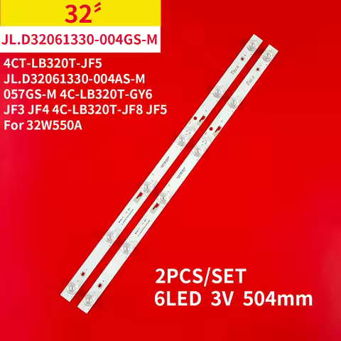 2Pcs LED Lights for TV 32" 32W550A JL.D32061330-004HS-M JL.D32061330-004GS-M 4C-LB320T-JF8 JF5 057GS