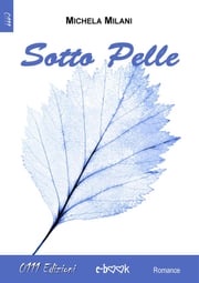 Sotto Pelle Michela Milani