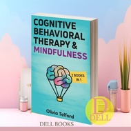 Cognitive Behavior Therapy and Mindfulness: 2 Books in 1
