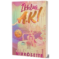 Ikhlas, A.K - Nirrosette - Manes Wordworks