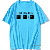 Cool Joke Office If All Else Fails CTRL ALT DEL Tech Support Geek T Shirt Men Casual Cotton Short Sl