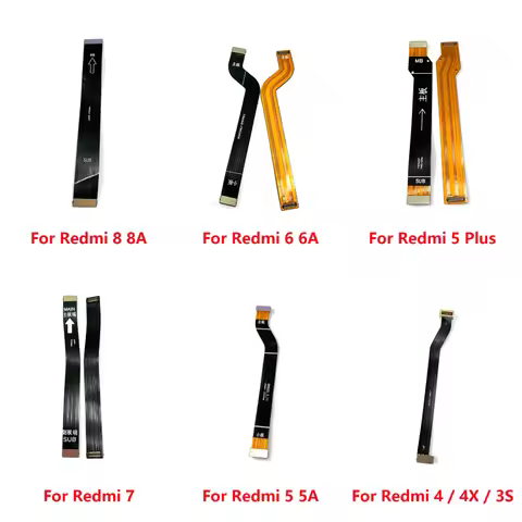 For Redmi 4A 5A 5 Plus 6 6 7 7A 8 8A Note 3 4 4X S2 Y2 Main Board Motherboard LCD Display Flex Cable