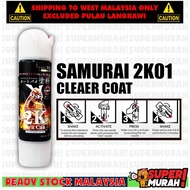 SAMURAI 2K01 TOP COAT CLEAR SAMURAI SPRAY PAINT SAMURAI 2K / 1K CLEAR 光油 Clear Untuk Bagi Kilat Deng