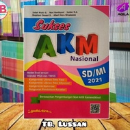 Sukses Akm Nasional Sd/Mi 2021 Plus Kunci Jawaban. Literasi &amp; Numerasi