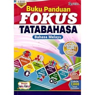 BUKU PANDUAN FOKUS TATABAHASA BAHASA MELAYU - SESUAI UNTUK SEKOLAH RENDAH & SEKOLAH MENENGAH (ANEKA)