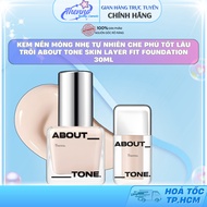 About Tone Skin Layer Fit Foundation 30ml