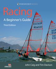 Racing: A Beginner's Guide John Caig