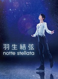 ⛸❄️ 「羽生結弦 notte stellata」 Bluray DVD 代購 預訂 | Yuzuru Hanyu | notte stellata 春よ、来い 内村航平 Conquest of Pa