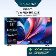 Xiaomi TV A Pro 65 2026 - 4K QLED Quantum Display | High Refresh rate