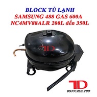 Block dành cho tủ lạnh Samsung từ 200L - 400L gas R600a - Điện Lạnh Thuận Dung