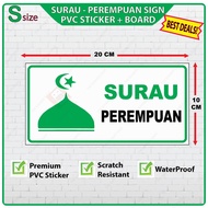 Surau Perempuan Sign ( Sticker Only / Sticker + Board