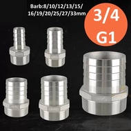 304SS Hose Barb G1" 3/4" BSPP Male Connector 8-20mm