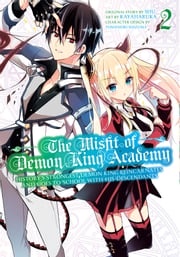 The Misfit of Demon King Academy 02 Shu