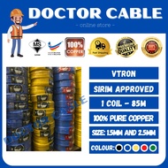 [🔥NEW READY STOCK🔥]100% Pure Copper Vtron PVC Insulated Cable 1.5mm 2.5mm Wire Wiring SIRIM Approve