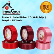 Satin Ribbon Gold Edge 1" ( 1 Roll )