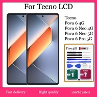 Original For Tecno  Pova 6 4G / Pova 6 Neo 4G /   Pova 6 Neo 6 5G /  Pova 6 Pro 5G LCD Display Touch