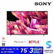 SONY Bravia Google TV 4K รุ่น XR-75X90K สมาร์ททีวี 75 นิ้ว X90K Series โดย สยามทีวี by Siam T.V.