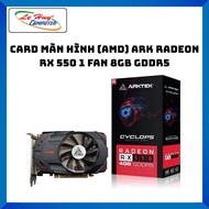 VGA (AMD) ARK Radeon RX 550 1 Fan - Genuine Product