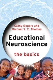 Educational Neuroscience Cathy Rogers