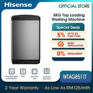 [FREE INSTALL] Hisense (8.0kg) Top Load Non-inverter Washing Machine / Washer WTAG8511T - Black
