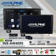 ของแท้ ALPINE INE-AW409S จอ ANDROID ติดรถยนต์ RAM4 ROM64 จอ 9นิ้ว 10นิ้ว ดู YouTube Google Maps Blue