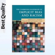 The Cambridge Handbook of Implicit Bias and Racism - Jon A. Krosnick, Tobias H. Stark, Amanda L. Sco