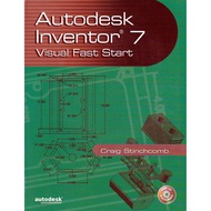 Autodesk Inventor 7: Visual Fast Start