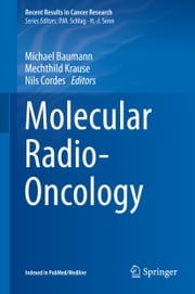Molecular Radio-Oncology Michael Baumann