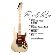 ⭐ศูนย์ไทย⭐ Paul Ray® Classic Plus S HSS กีตาร์ไฟฟ้า 22 เฟรต ทรง Strat HSS คอดำ (Maple Fingerboard) +