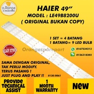 LE49B8200U HAIER 49" LED TV BACKLIGHT(LAMPU TV) HAIER 49 INCH LED TV 49B8200U