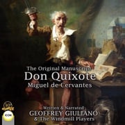 Don Quixote The Original Manuscript Miguel de Cervantes