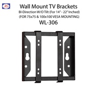 【SG】TV Wall Mount &amp; Brackets - WL-306  LCD Wall Bracket - Support most 14''' - 26'' TV LCD/LED panel