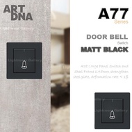 ART DNA A77 Switch and Socket Series Matt Black Door Bell / CAT5E / CAT6 / DIMMER /1G AUTOGATE / 2G 