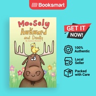 Moosely Awkward And Ducky - Paperback - English - 9781636612140