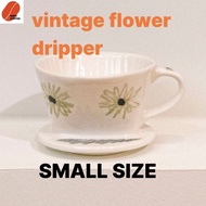 DRIPPER vintage flower dripper(small size)