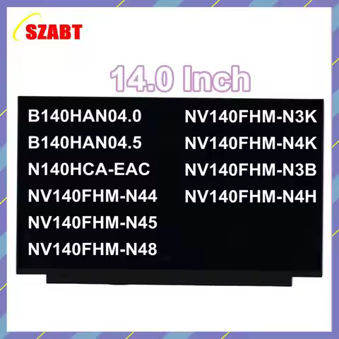 14" NV140FHM-N48 NV140FHM-N3K N4K N3B N4H N44 N45 B140HAN04.0 B140HAN04.5 N140HCA-EAC LCD LED Screen