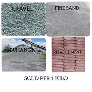 CEMENT, WHITE SAND, FINE-SAND, GRAVEL 3/4, ( SOLD PER KILO )